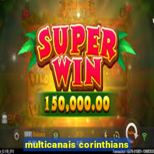 multicanais corinthians